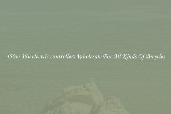 450w 36v electric controllers Wholesale For All Kinds Of Bicycles