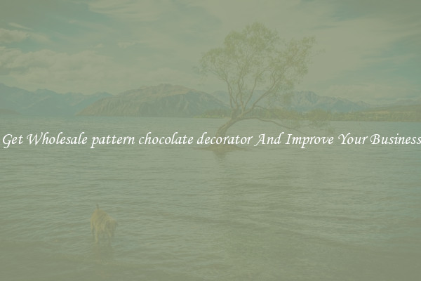 Get Wholesale pattern chocolate decorator And Improve Your Business