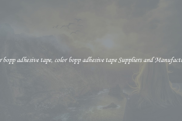 color bopp adhesive tape, color bopp adhesive tape Suppliers and Manufacturers