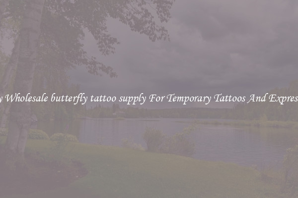 Buy Wholesale butterfly tattoo supply For Temporary Tattoos And Expression