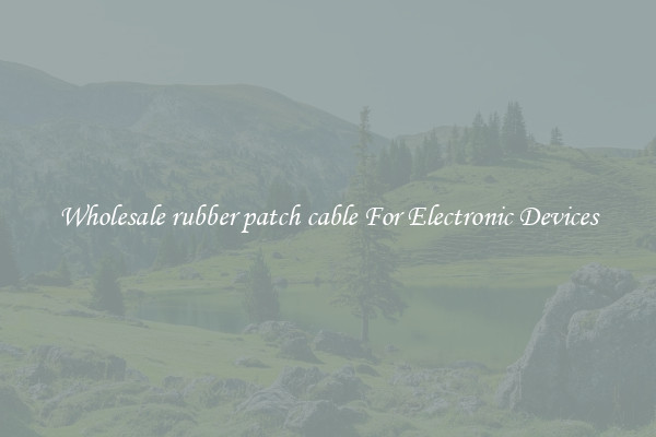 Wholesale rubber patch cable For Electronic Devices